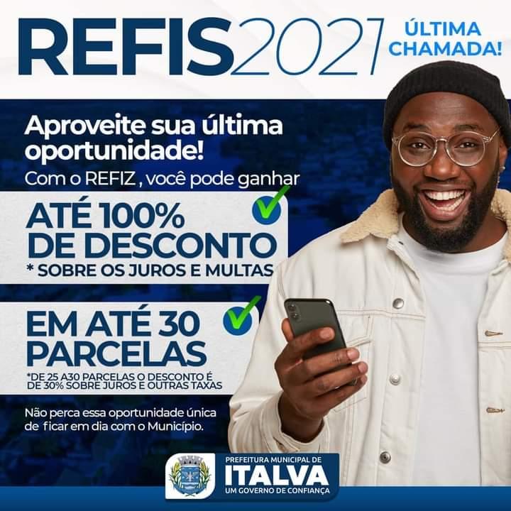 Prefeitura municipal de Italva comunica: última chamada do refis 2021.