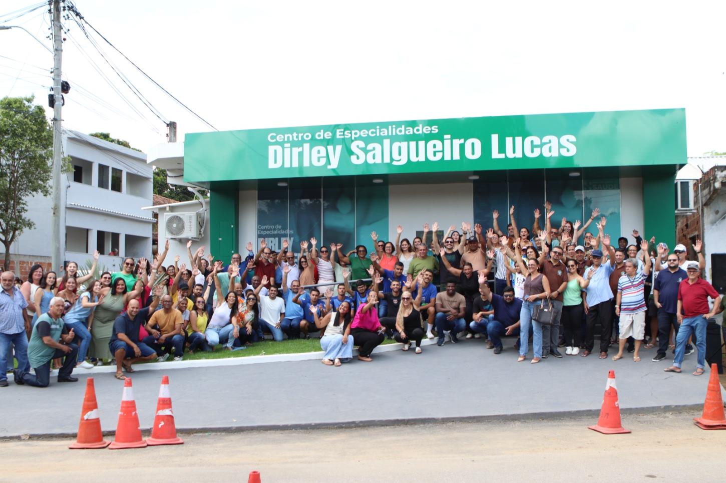 Prefeitura inaugura Centro de Especialidades Dirley Salgueiro Lucas no bairro Novo Mundo