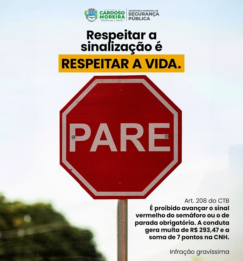 Cardoso Moreira reforça importância do respeito à sinalização para salvar vidas no trânsito