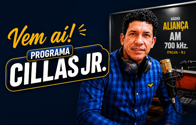 Estreia nesta segunda-feira o PROGRAMA CILLAS JR. na Rádio Aliança AM, em Italva