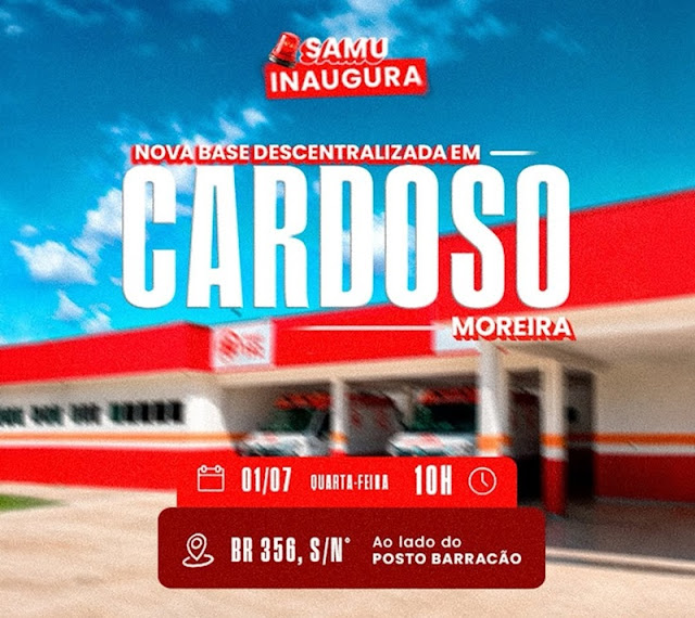 Cardoso Moreira inaugura nova Base Descentralizada do SAMU 192 na próxima quarta-feira (01)