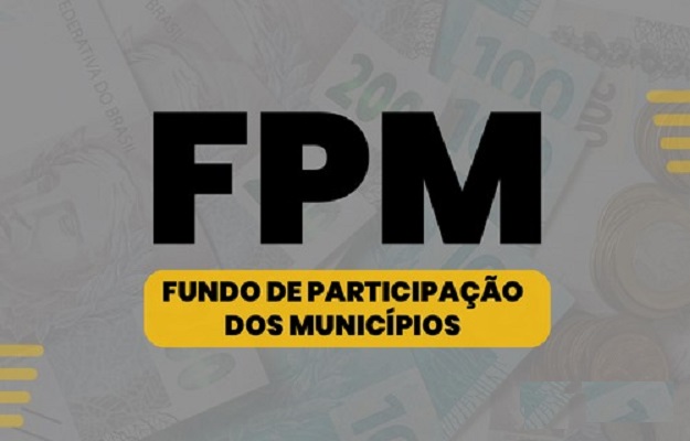 FPM: municípios recebem R$ 2,8 bilhões nesta sexta-feira (18)
