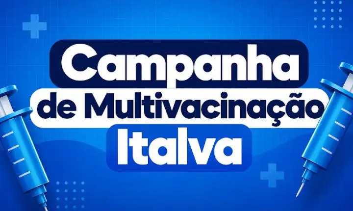 Campanha de Multivacinação segue até 1º de setembro em Italva