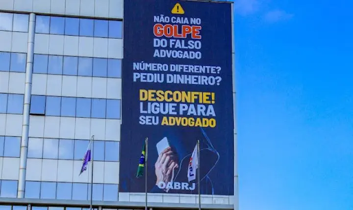 Com outdoor de 15 metros, OAB-RJ reforça campanha contra o golpe do falso advogado